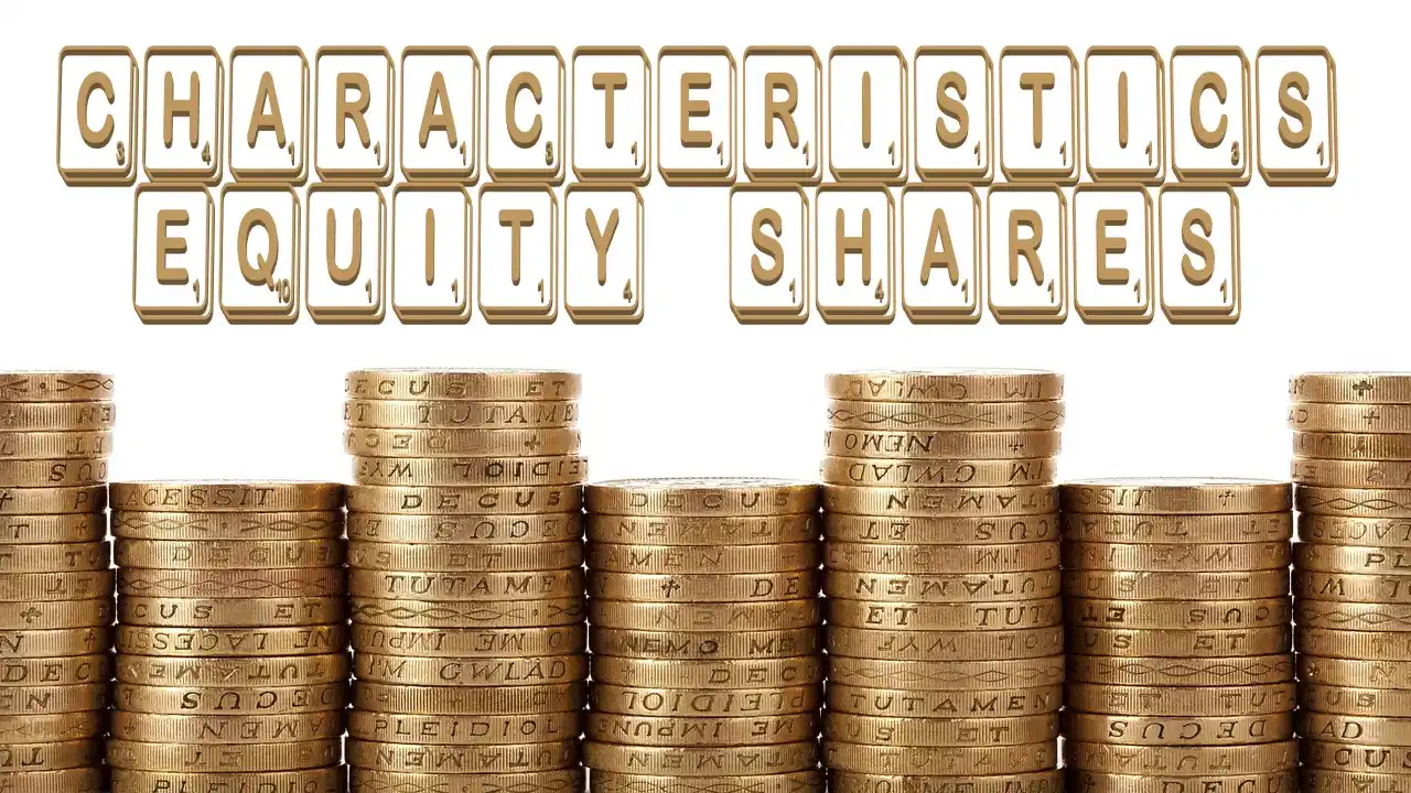 Characteristics of Equity Shares-FinancePlusInsurance