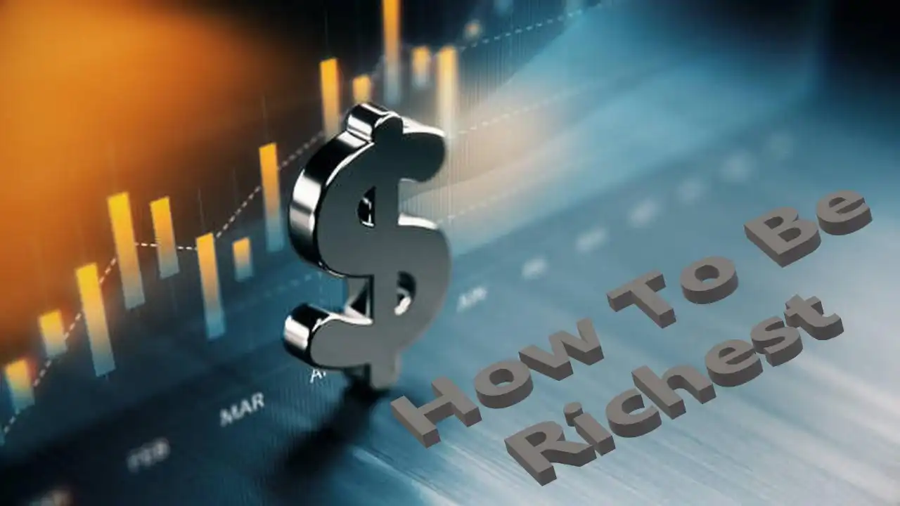 How to Become Richest-How to Become Richest Man in the World-FinancePlusInsurance