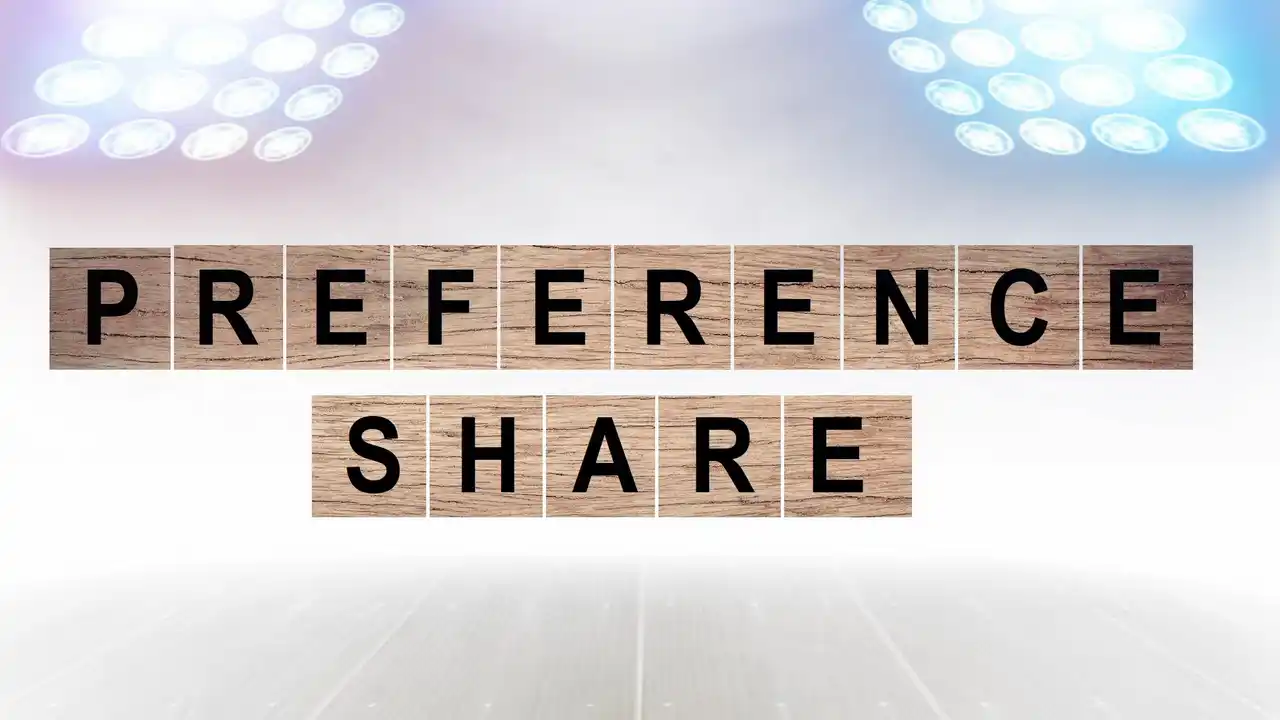 Preference Share-Meaning of Preference Shares-Example of Preference Shares-Advantages-Features of Preference Shares-FinancePlusInsurance